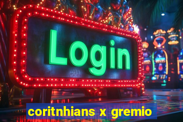 coritnhians x gremio