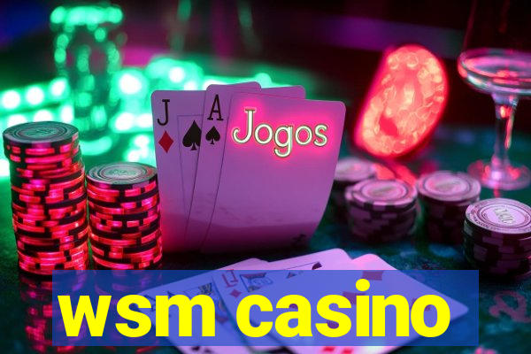 wsm casino