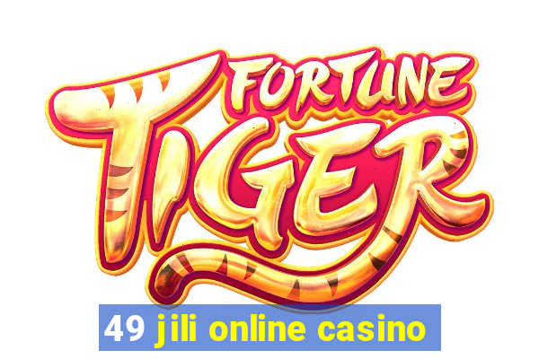 49 jili online casino