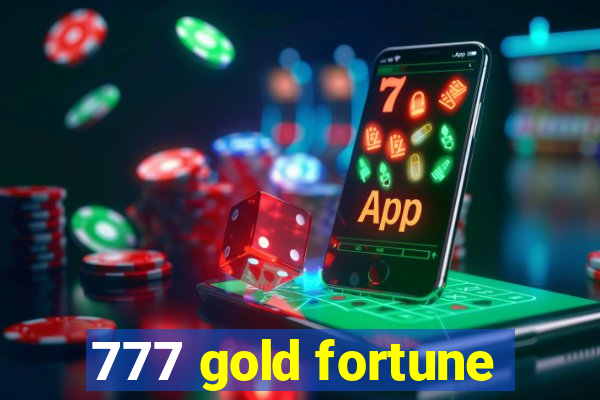 777 gold fortune