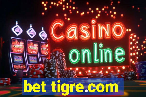 bet tigre.com