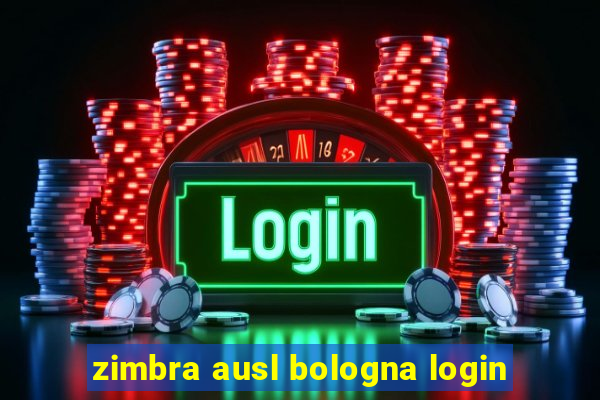 zimbra ausl bologna login