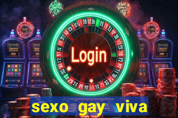 sexo gay viva local santos