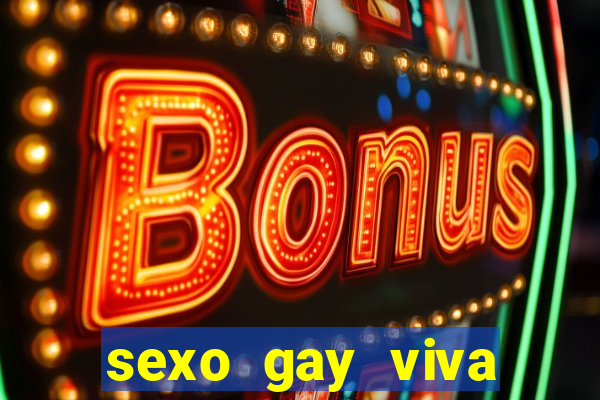 sexo gay viva local santos