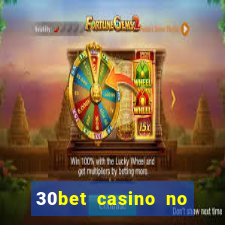 30bet casino no deposit bonus