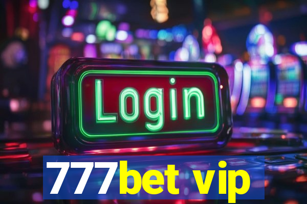 777bet vip