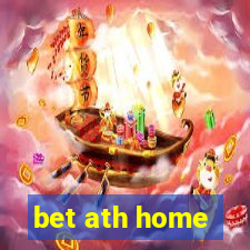 bet ath home