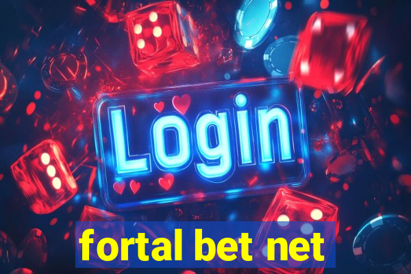 fortal bet net