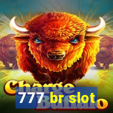 777 br slot