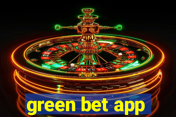 green bet app