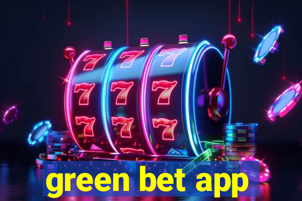 green bet app