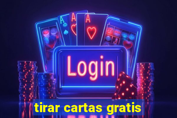 tirar cartas gratis