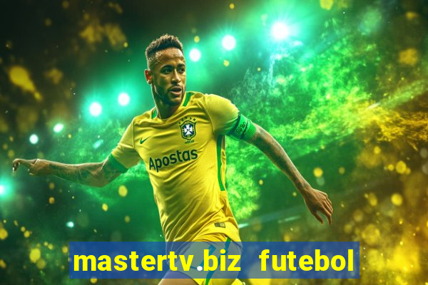 mastertv.biz futebol ao vivo