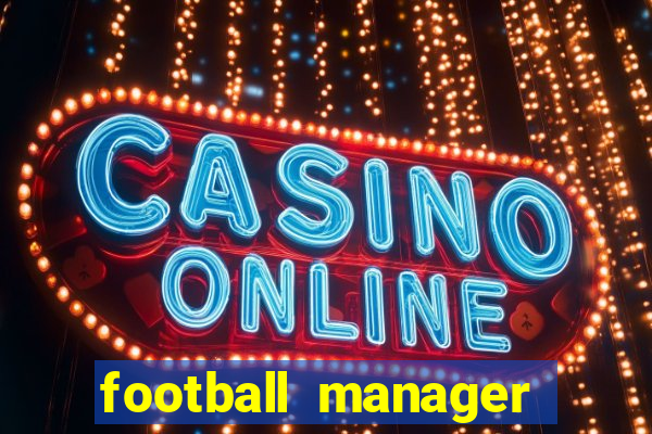 football manager 2024 crack status