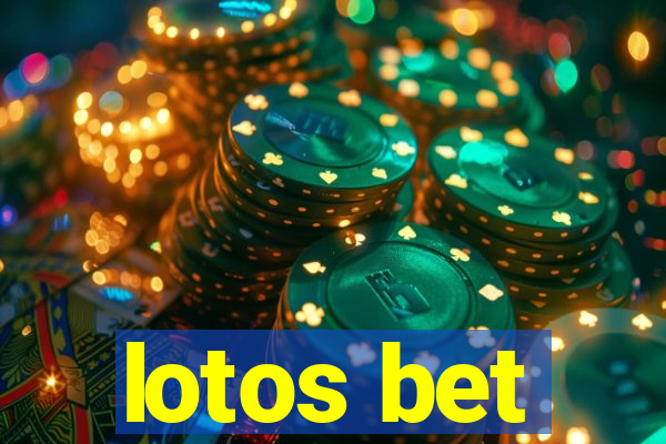 lotos bet