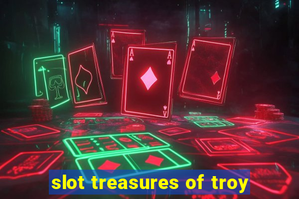 slot treasures of troy