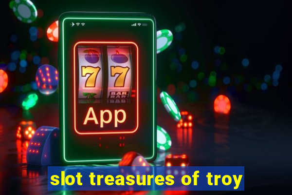 slot treasures of troy