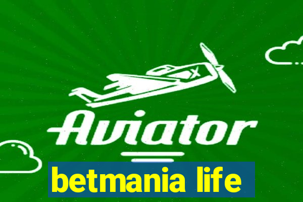 betmania life