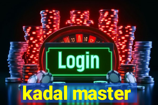 kadal master