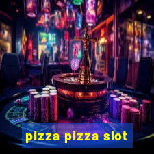 pizza pizza slot