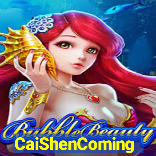 CaiShenComing