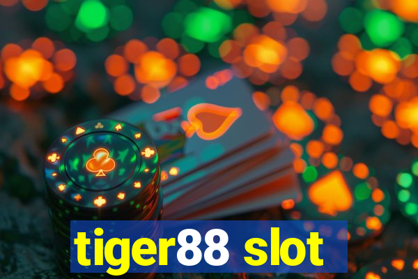 tiger88 slot