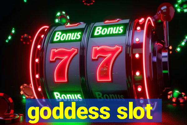 goddess slot