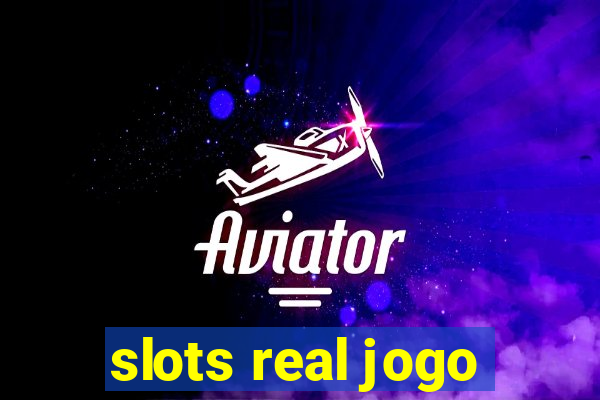 slots real jogo