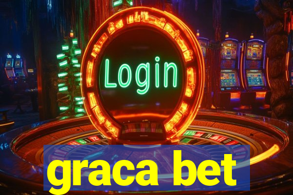 graca bet