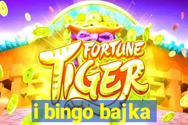 i bingo bajka