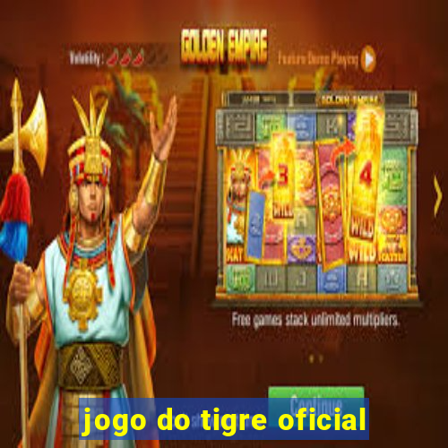 jogo do tigre oficial