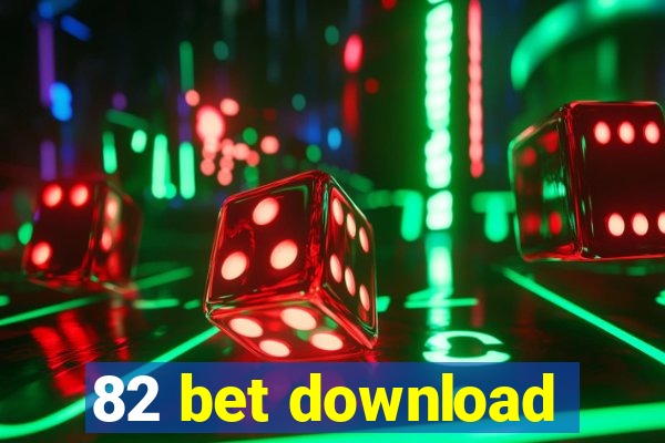 82 bet download