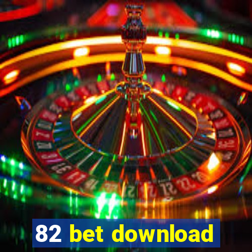 82 bet download