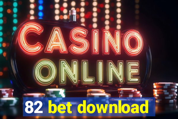 82 bet download