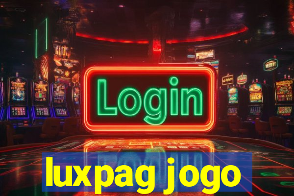 luxpag jogo