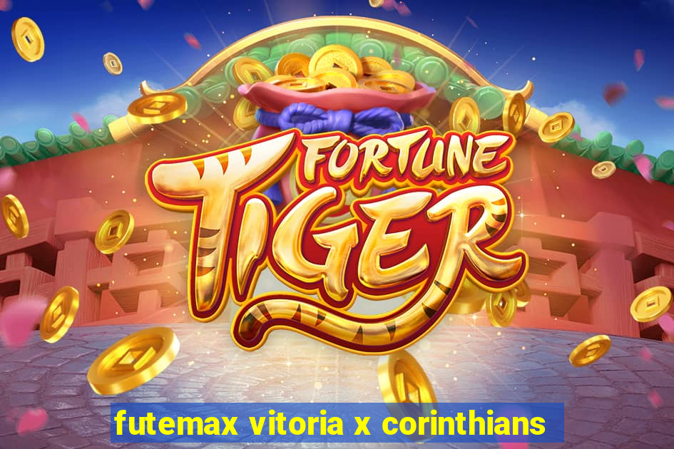 futemax vitoria x corinthians