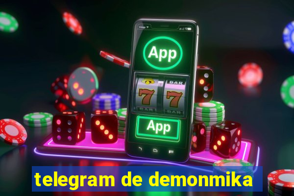 telegram de demonmika