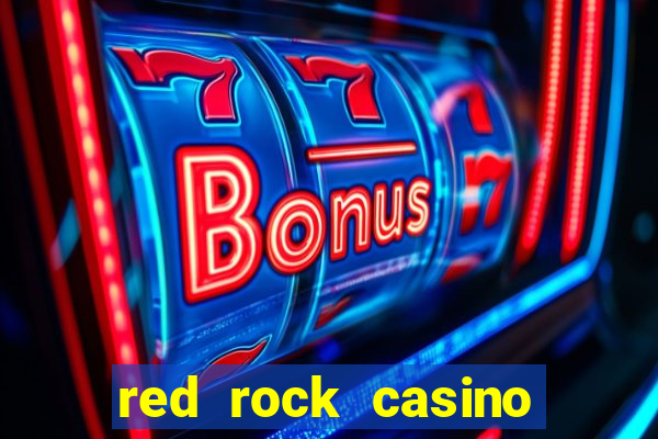 red rock casino las vegas