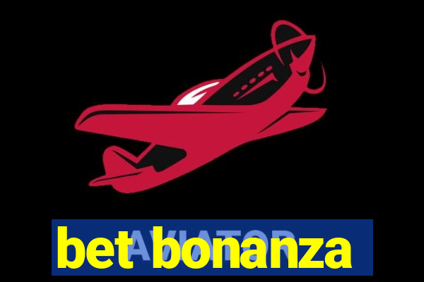 bet bonanza