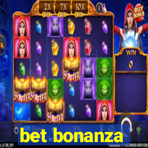 bet bonanza