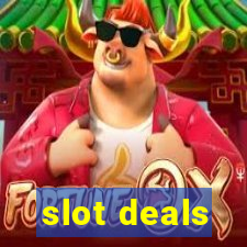 slot deals