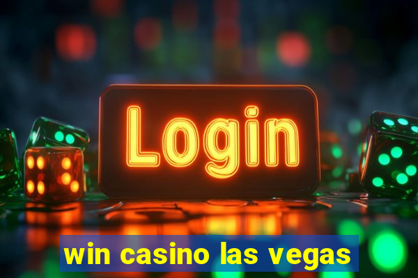 win casino las vegas