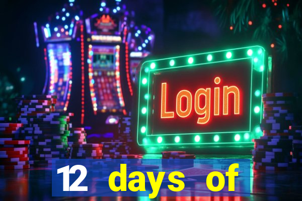 12 days of christmas casino promotion