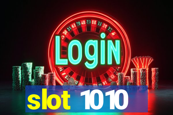 slot 1010