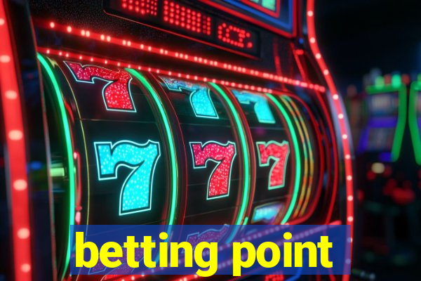 betting point