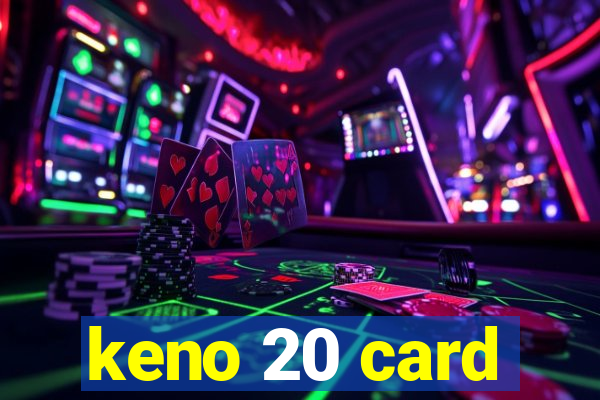 keno 20 card