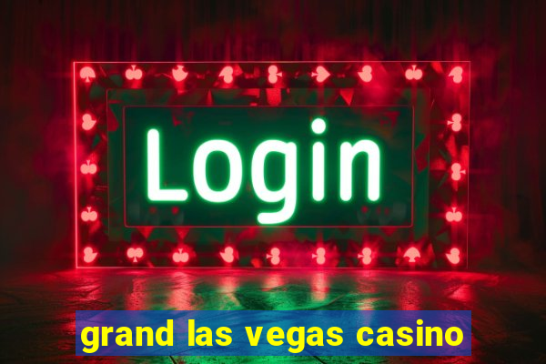 grand las vegas casino