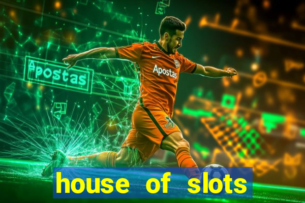 house of slots free coins