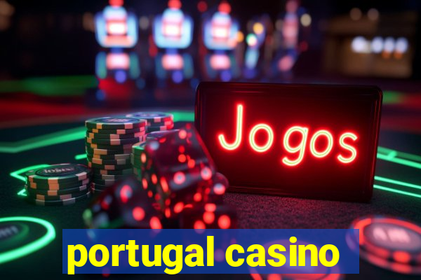 portugal casino