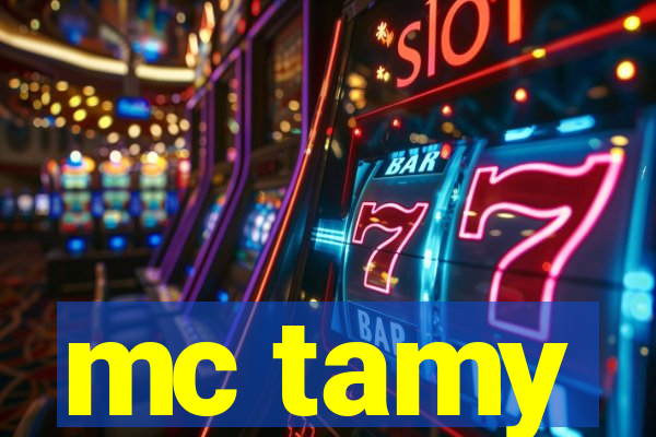 mc tamy